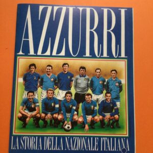 Azzurri storia della nazionale guerin sportivo